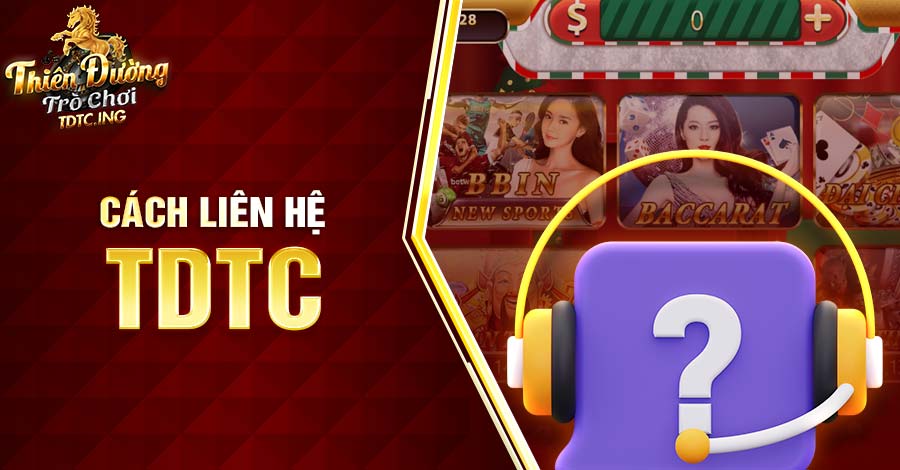 cách liên hệ TDTC hiệu quả nhất