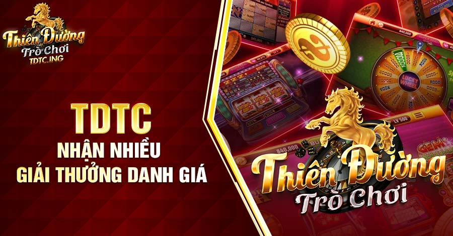 Nguồn Gốc Cổng Game TDTC giải thưởng danh giá